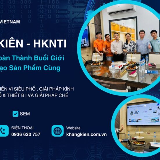 Khang Kiên Hoàn Thành Buổi Giới Thiệu & Đào Tạo Sản Phẩm Cùng HKNTI